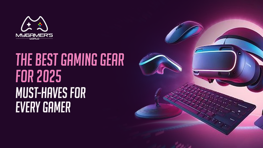 The Best Gaming Gear for 2025: Must-Haves for Every Gamer 🎮